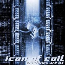Icon Of Coil : Machines Are Us
